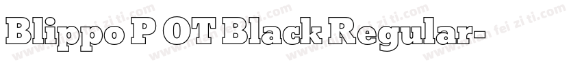 Blippo P OT Black Regular字体转换